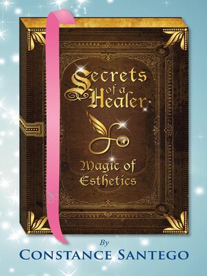 cover image of Secrets of a Healer--Magic of Esthetics